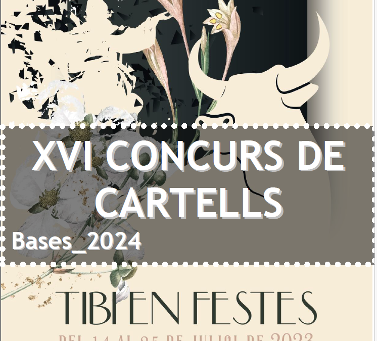 L’Ajuntament de Tibi convoca el XVI Concurs de cartells “Tibi en Festes”, d’acord amb les següents bases